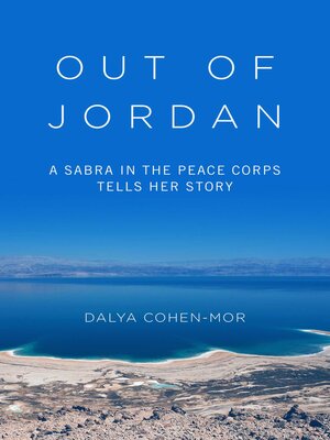cover image of Out of Jordan: a Sabra in the Peace Corps Tells Her Story